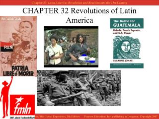 CHAPTER 32 Revolutions of Latin America