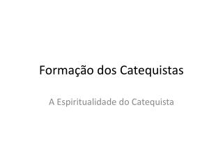 Formação dos Catequistas