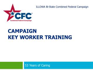 CAMPAIGN KEY WORKER TRAINING