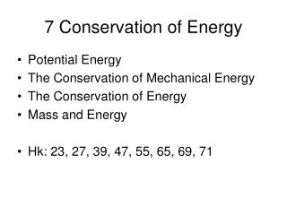 7 Conservation of Energy