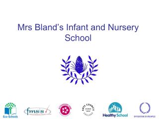 Mrs Bland’s Infant and Nursery School