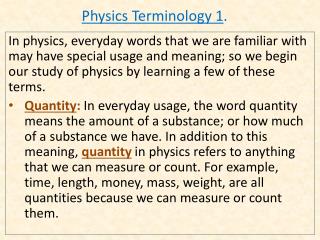 Physics Terminology 1 .
