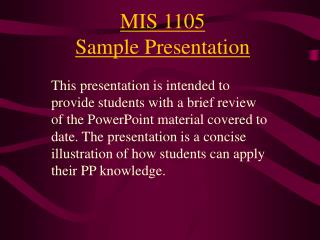 MIS 1105 Sample Presentation