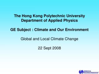 The Hong Kong Polytechnic University Department of Applied Physics