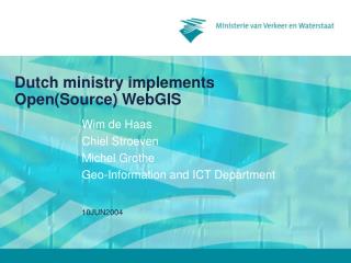 Dutch ministry implements Open(Source) WebGIS