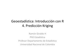 Geoestadística : Introducción con R 4. Predicción Kriging