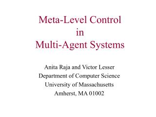 Meta-Level Control in Multi-Agent Systems