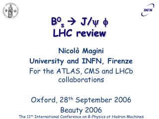 B 0 s  J/ y f LHC review