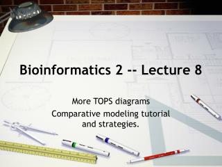 Bioinformatics 2 -- Lecture 8