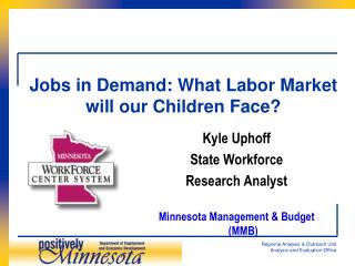 Jobs in Demand: What Labor Market will our Children Face?