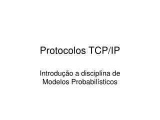 Protocolos TCP/IP