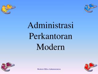 Administrasi Perkantoran Modern