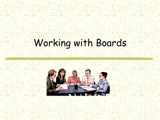 Working with Boards