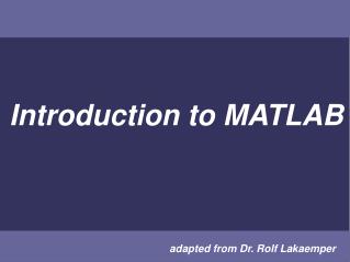 Introduction to MATLAB