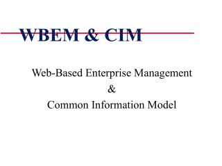 WBEM &amp; CIM