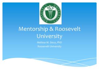 Mentorship &amp; Roosevelt University