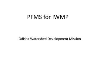 PFMS for IWMP