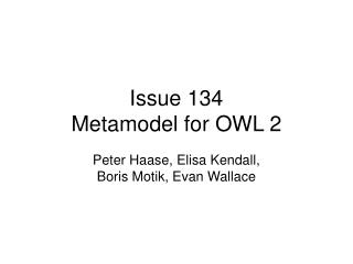 Issue 134 Metamodel for OWL 2