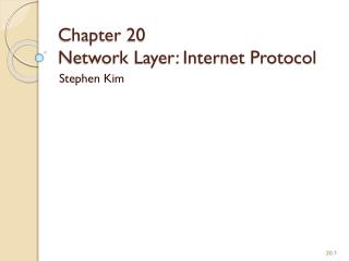 Chapter 20 Network Layer: Internet Protocol