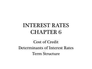 INTEREST RATES CHAPTER 6