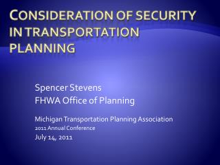 C onsideration of Security in Transportation Planning