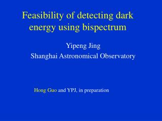 Feasibility of detecting dark energy using bispectrum