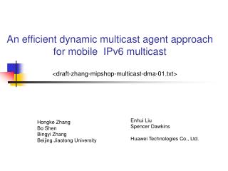 An efficient dynamic multicast agent approach for mobile IPv6 multicast