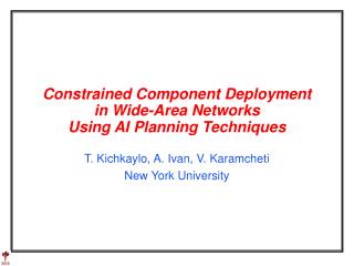 Constrained Component Deployment in Wide-Area Networks Using AI Planning Techniques