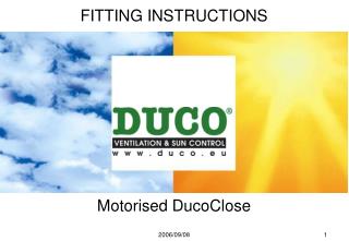 Motorised DucoClose