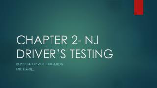 CHAPTER 2- NJ DRIVER’S TESTING
