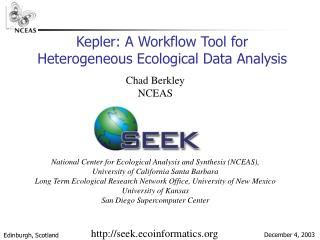 Kepler: A Workflow Tool for Heterogeneous Ecological Data Analysis