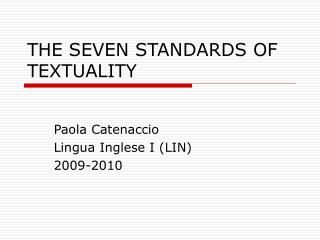THE SEVEN STANDARDS OF TEXTUALITY