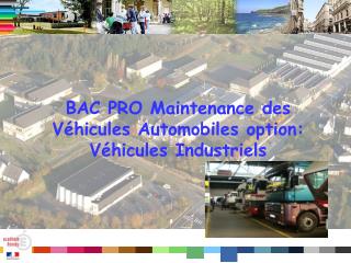 BAC PRO Maintenance des Véhicules Automobiles option: Véhicules Industriels