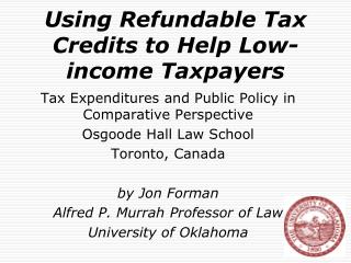 Using Refundable Tax Credits to Help Low-income Taxpayers