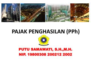 PAJAK PENGHASILAN ( PPh )