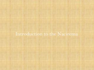 Introduction to the Nacirema