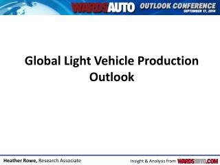 Global Light Vehicle Production Outlook
