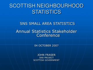 SCOTTISH NEIGHBOURHOOD STATISTICS
