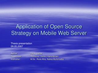 Application of Open Source Strategy on Mobile Web Server