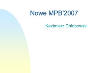 Nowe MPB'2007