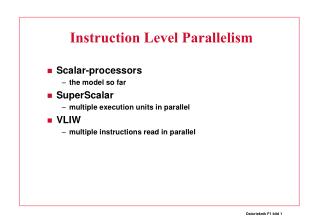 Instruction Level Parallelism