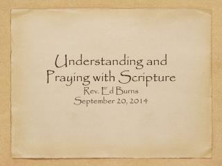 Understanding and Praying with Scripture