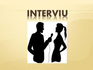 INTERVIU