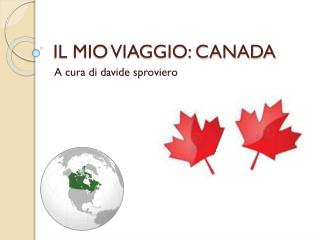 IL MIO VIAGGIO: CANADA