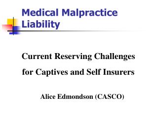 Medical Malpractice Liability