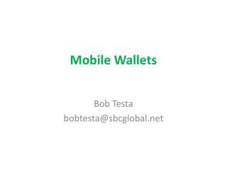 Mobile Wallets