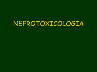 NEFROTOXICOLOGIA