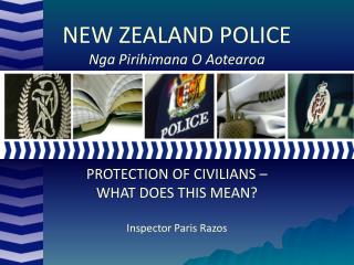 NEW ZEALAND POLICE Nga Pirihimana O Aotearoa