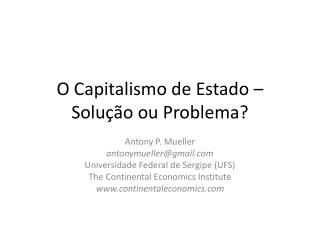 O Capitalismo de Estado – Solução ou Problema?