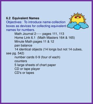 6.2 Equivalent Names Objectives: To introduce name-collection